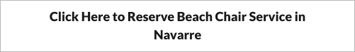 Click Here to Reserve Beach Chair Service in Navarre